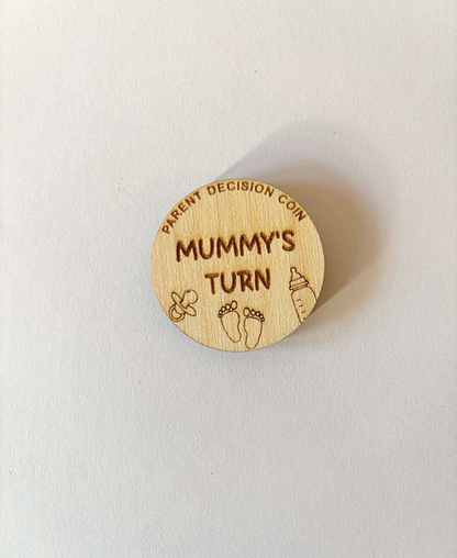 Parent Decision Coin – Mummy’s Turn / Daddy’s Turn